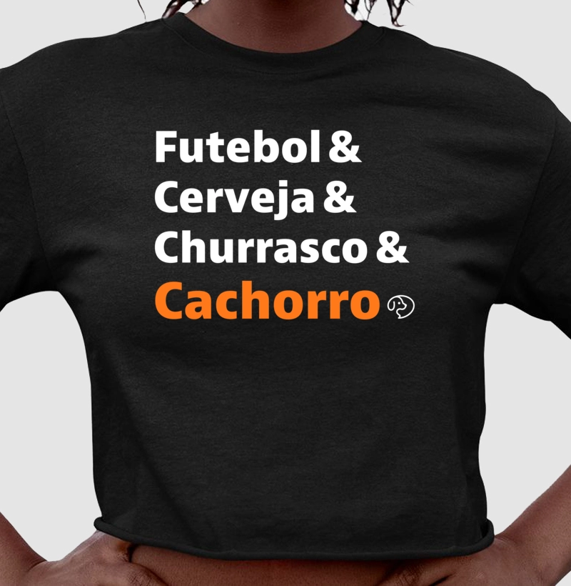 Futebol & Cerveja & Churrasco & Cachorro