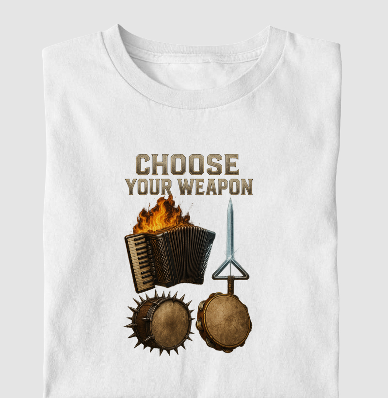Choose your weapon
