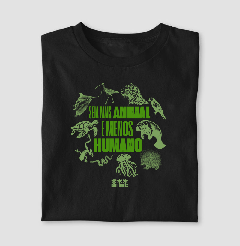 MAIS ANIMAL, MENOS HUMANO
