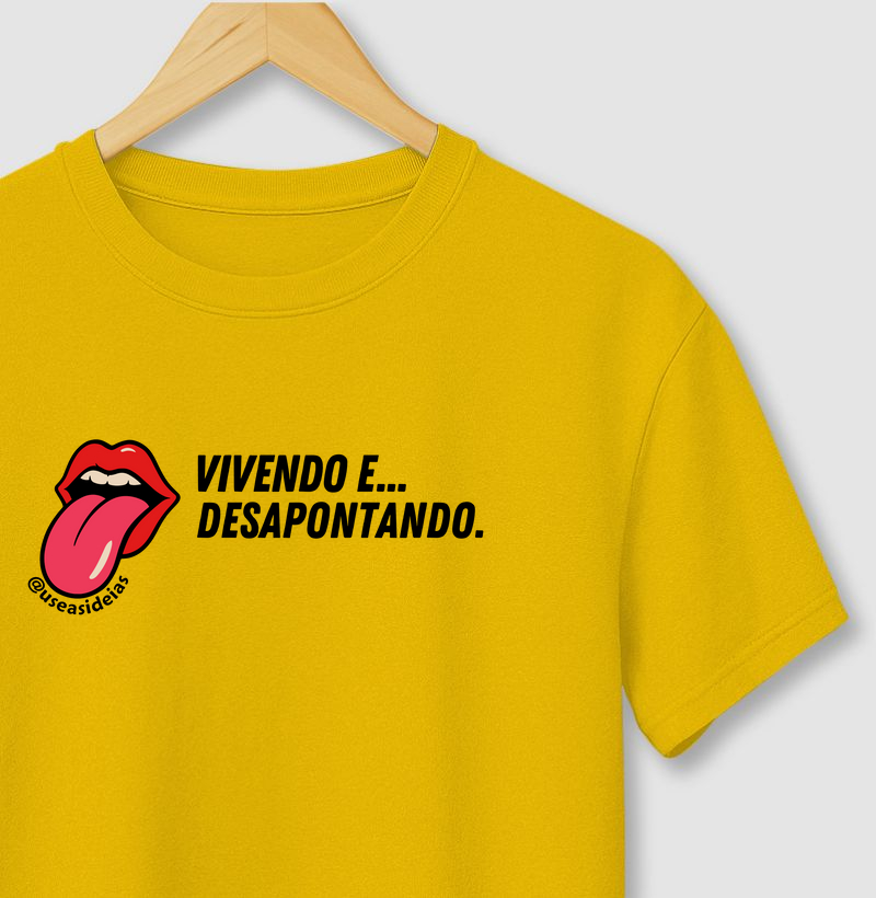 VIVENDO E DESAPONTANDO.