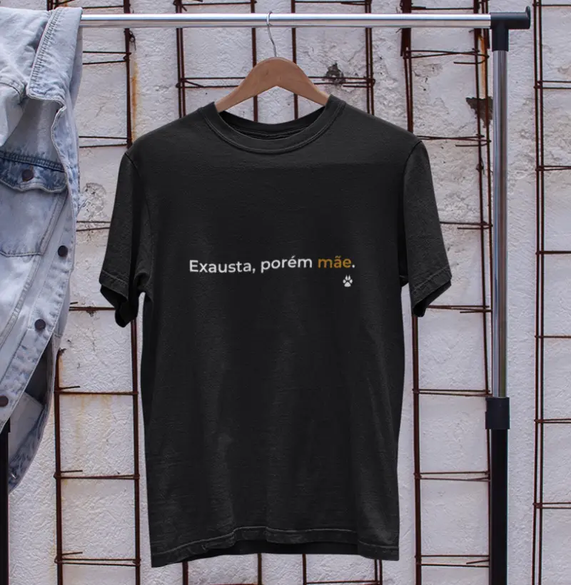 Exausta, porém mãe.