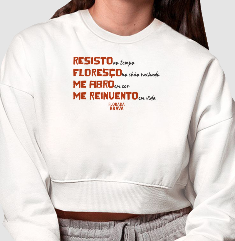 Resisto, Floresço, Me abro, Me reinvento