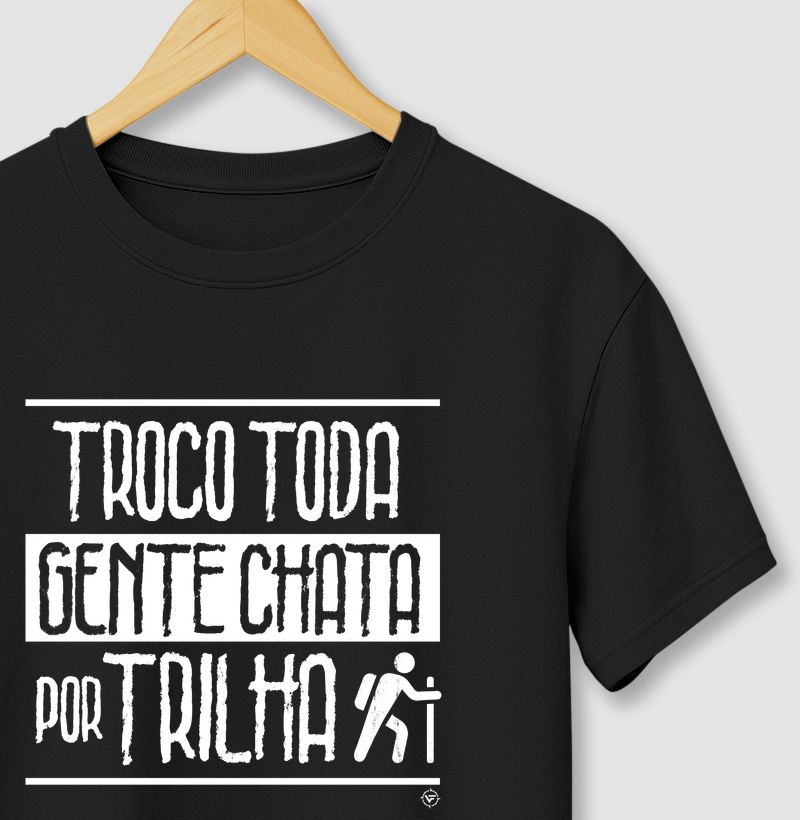 Troco Gente Chata por Trilha