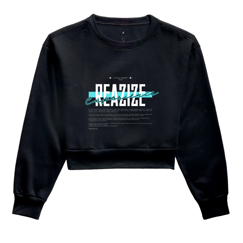 REALIZE EXPERIENCE 01 – LINHA EXCLUSIVA (Cropped Moletom)