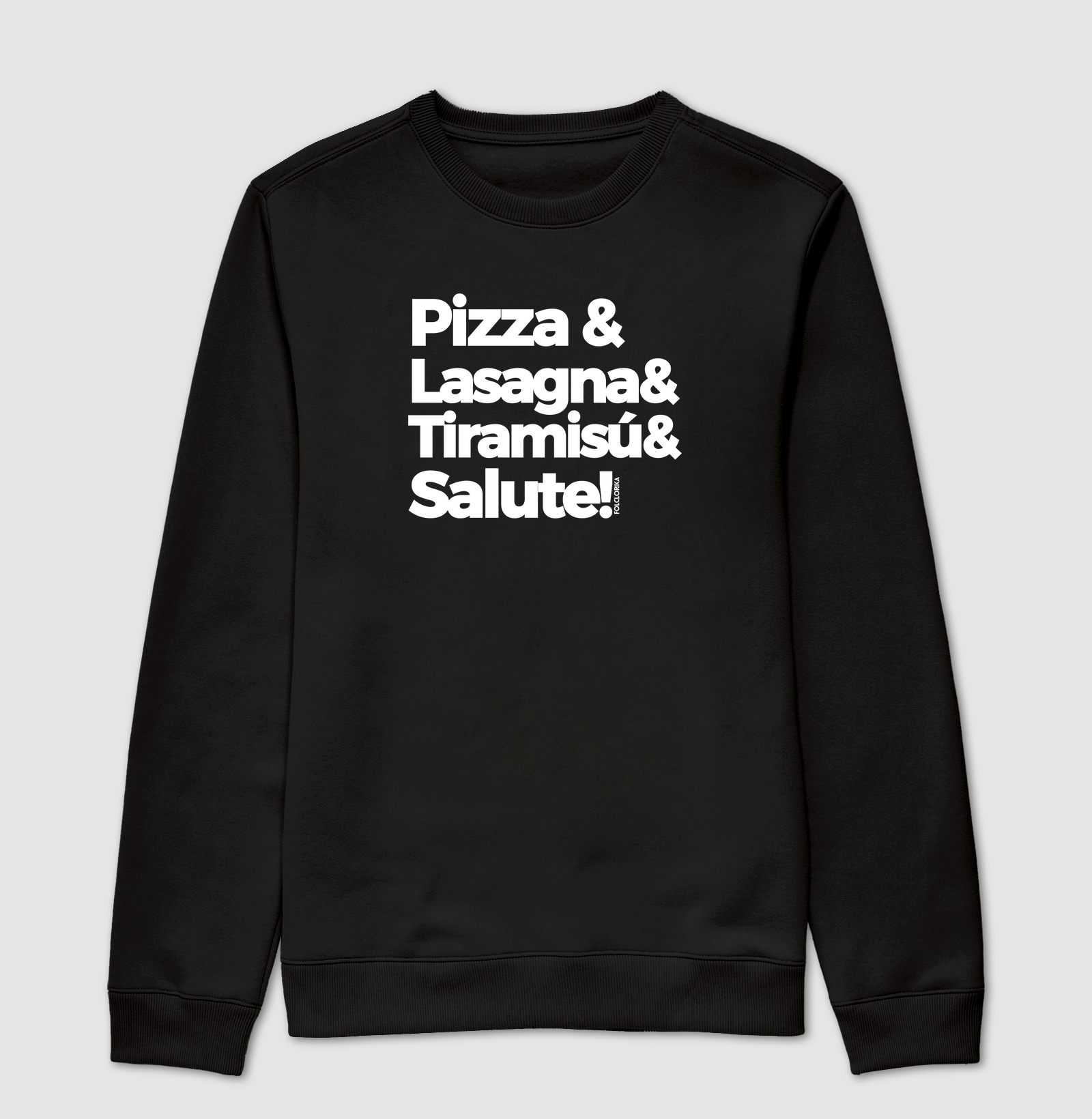 Pizza & Lasagna& Tiramisú& Salute!