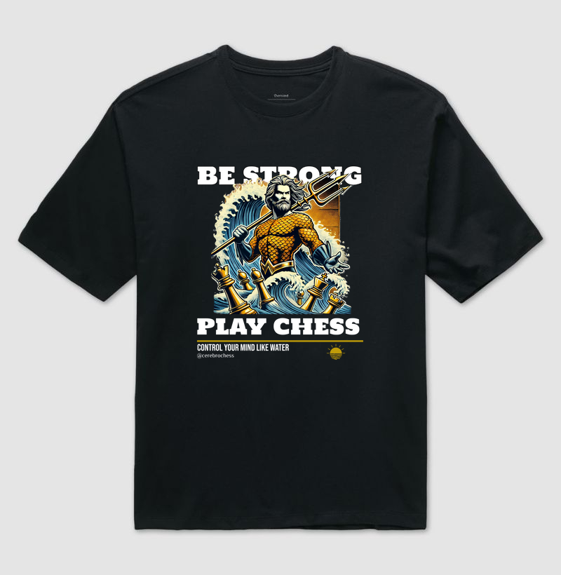 Be Strong Play Chess