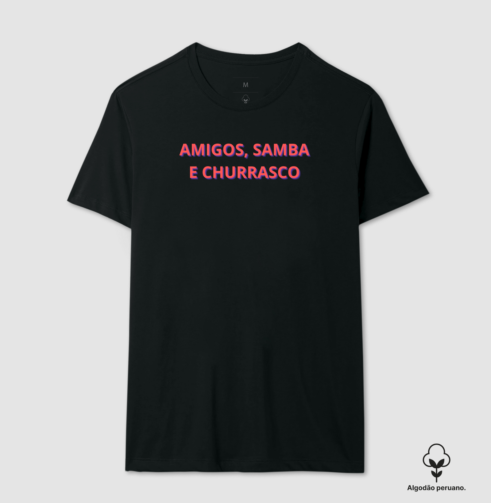 camiseta amigos, samba e churrasco