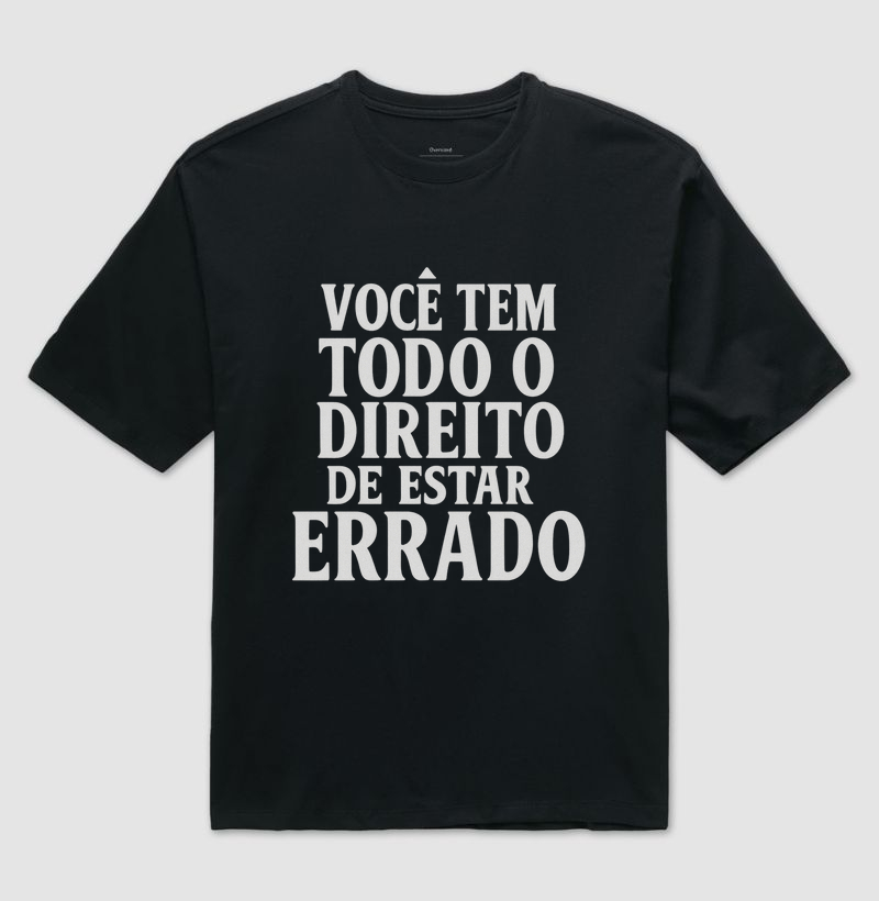 Todo direito de estar errado