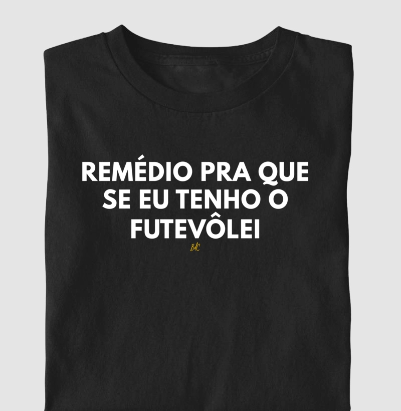 Remédio Pra Que Se Eu Tenho o Futevôlei