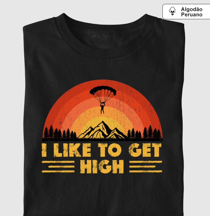 I Like to Get High