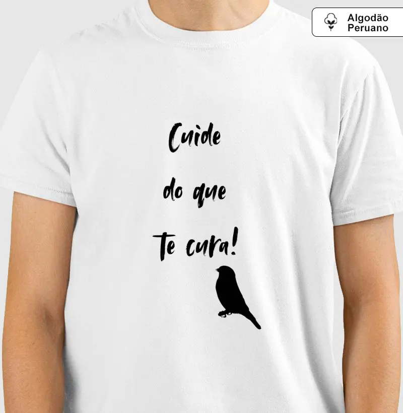 Cuide do que te cura!