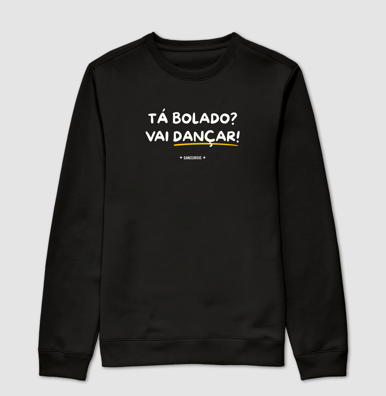 Tá bolado? Vai dançar!