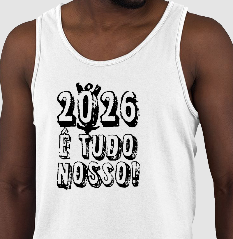 2026 É Tudo Nosso!