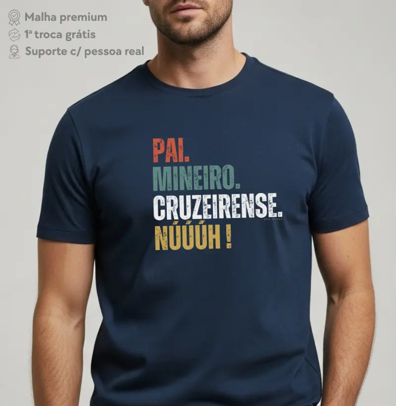 Camiseta Pai Mineiro Cruzeirense | Tripla Identidade | Paixão Celeste