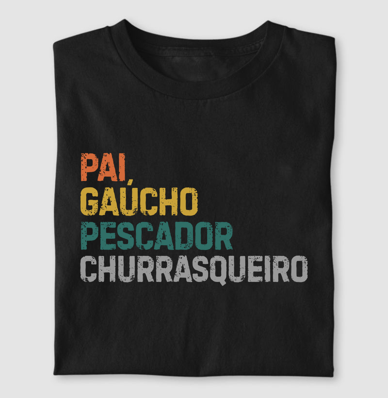 Pai Gaúcho Pescador Churrasqueiro | Lenda
