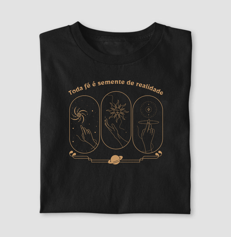 Toda fé é semente de realidade