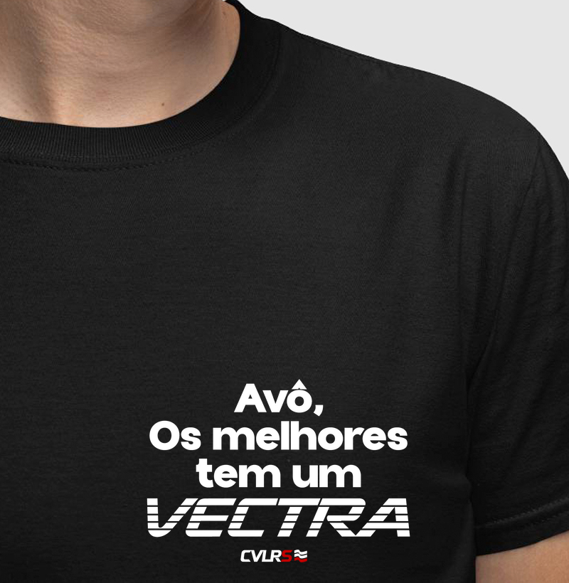 Avô, os melhores tem um vectra.