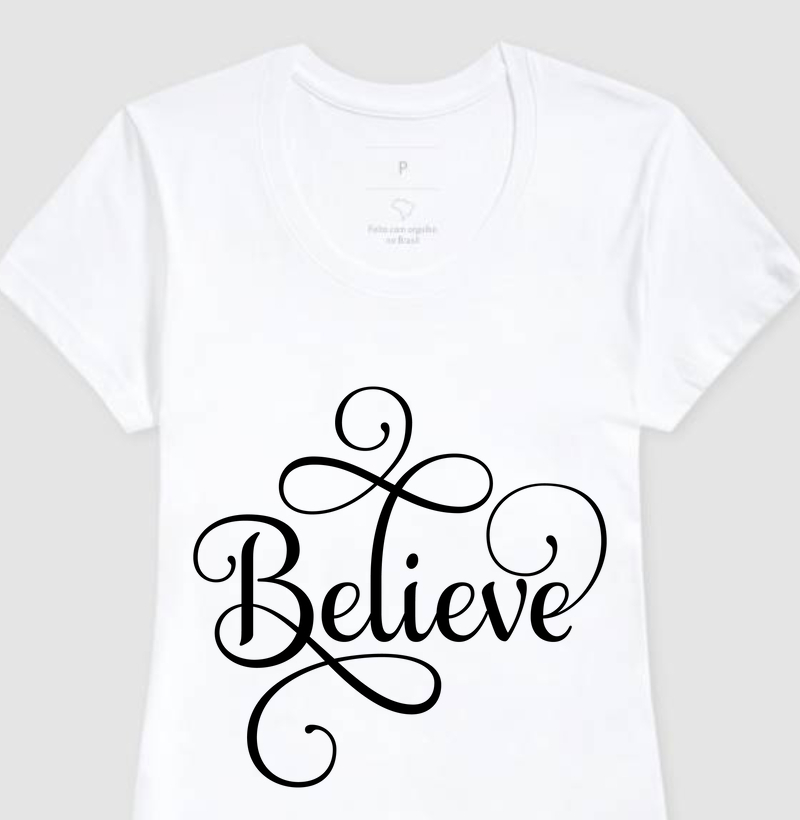 Camiseta Believe