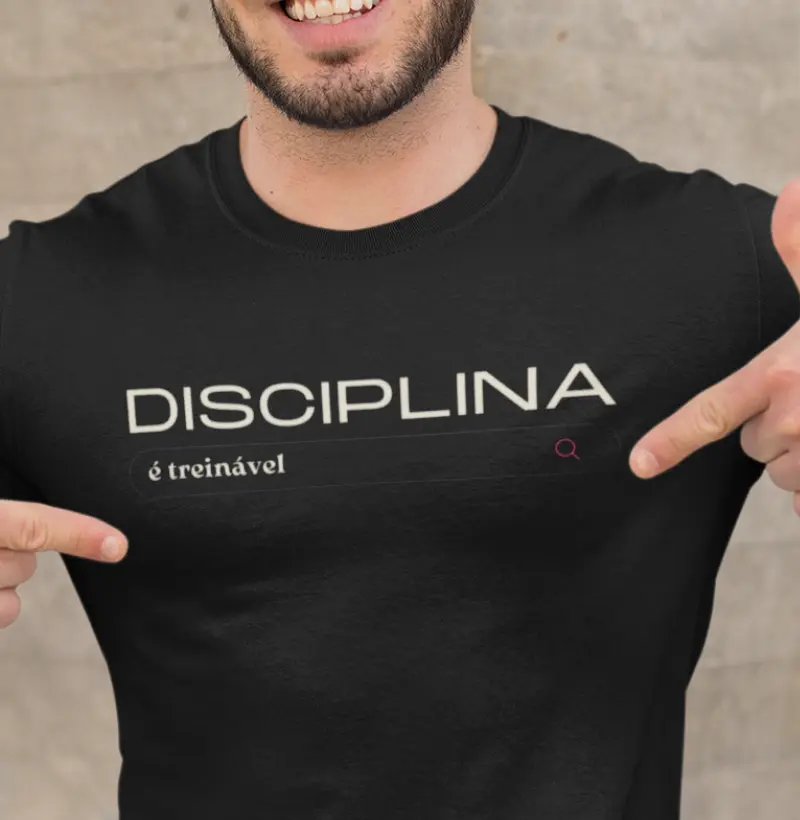 Camiseta - A disciplina é treinável
