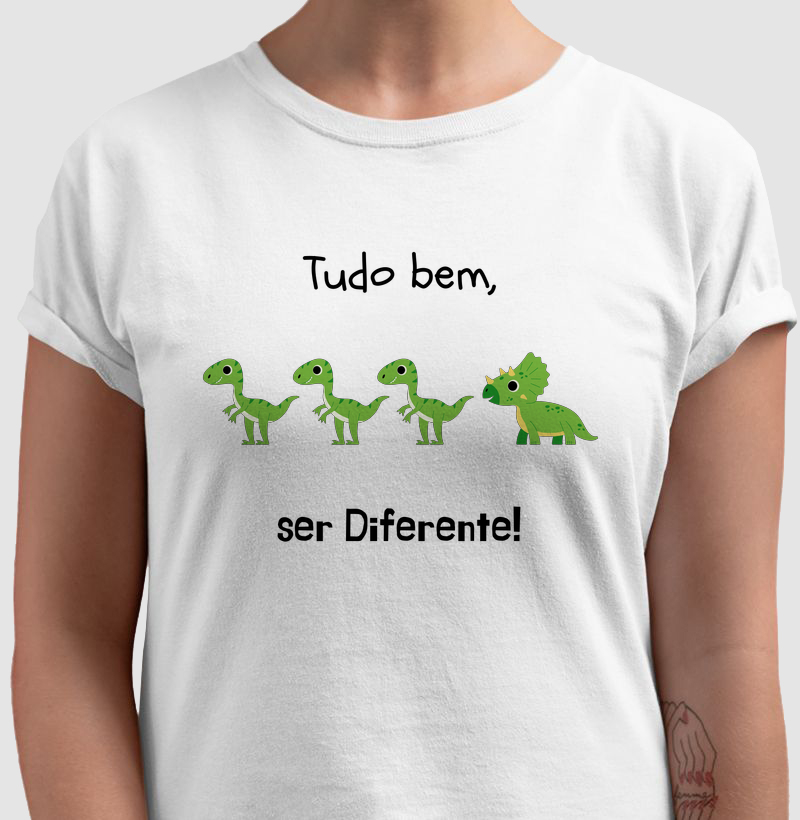 Camiseta-Tudo bem ser diferente