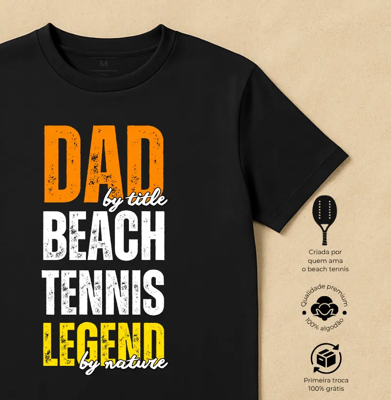 Dad by Title, Beach Tennis Legend by Nature