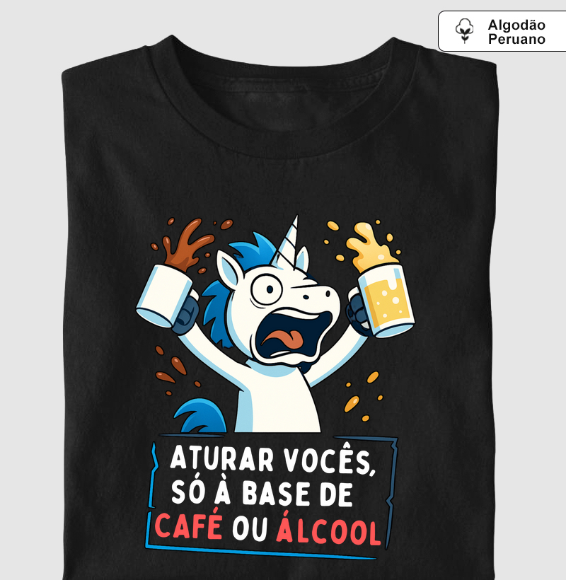 SÓ À BASE DE CAFÉ OU ÁLCOOL
