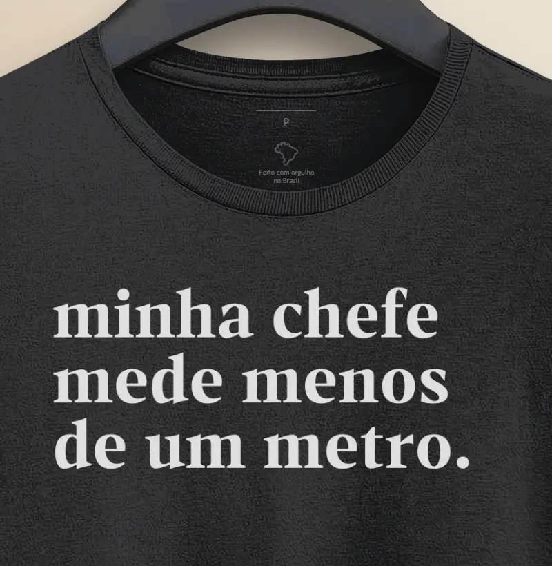 Minha chefe mede menos de um metro
