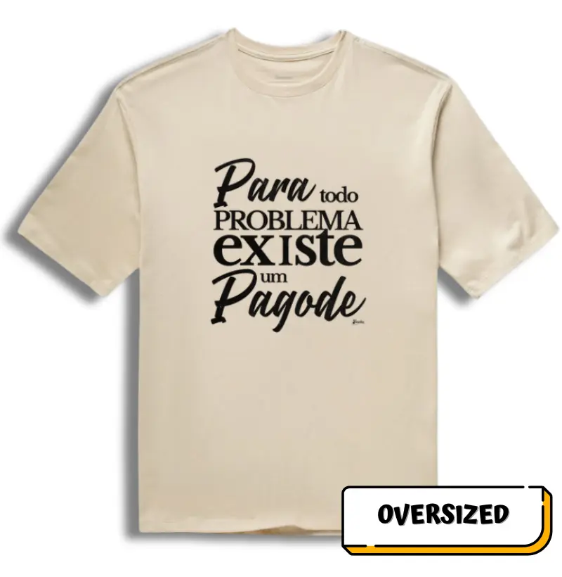 Para todo problema existe um Pagode