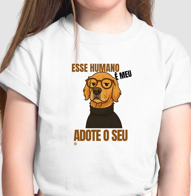 Camiseta Infantil Esse Humano É Meu