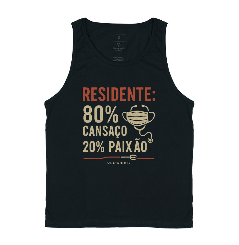 Residente 80% Cansaço 20% Paixão