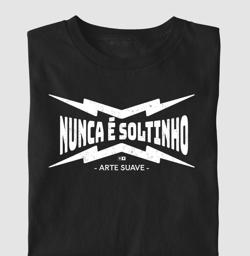 NUNCA É SOLTINHO