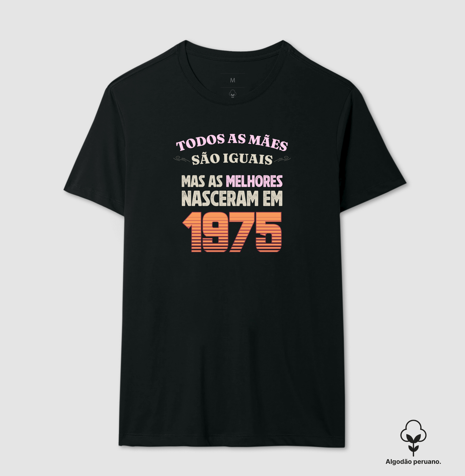 As melhores Mães Nasceram em 1975