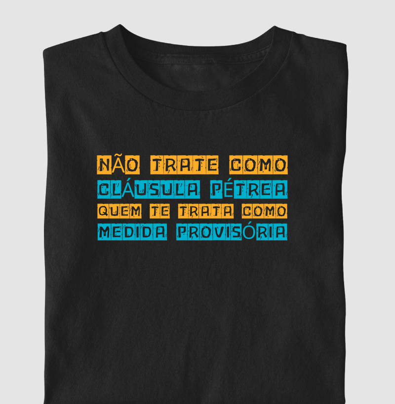 Não trate como cláusula pétrea...