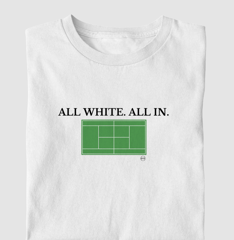 All White. All In.
