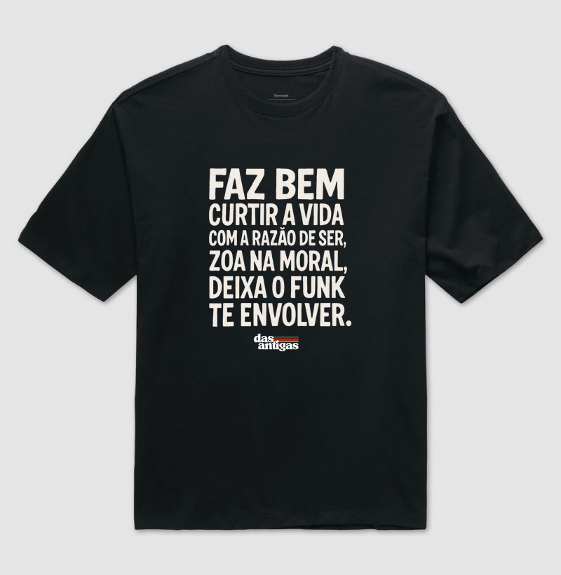 Deixe o funk te envolver. 