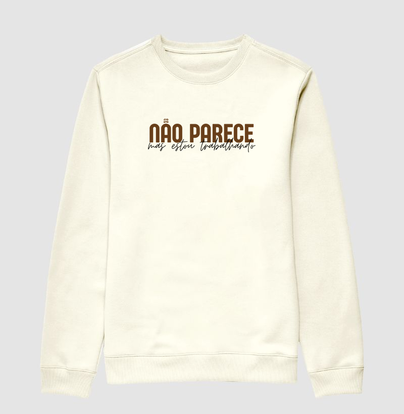 Não parece, mas estou trabalhando