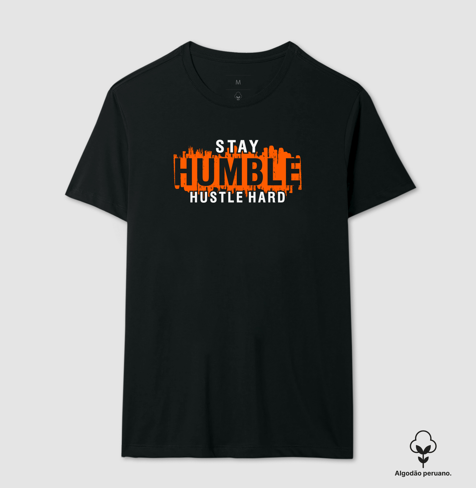 STAY HUMBLE HUSTLE HARD