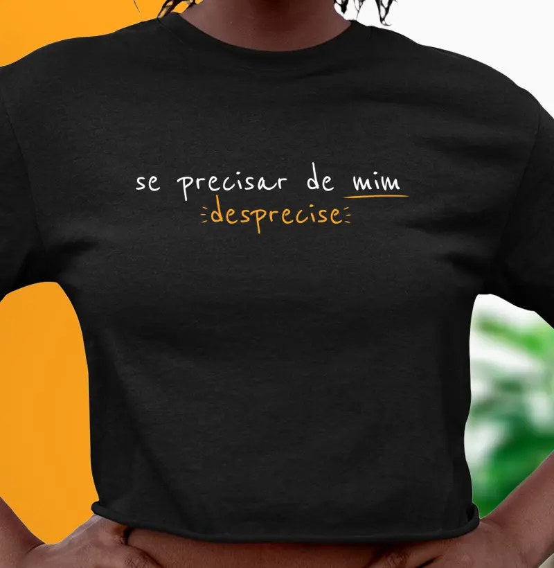 Se precisar de mim, desprecie