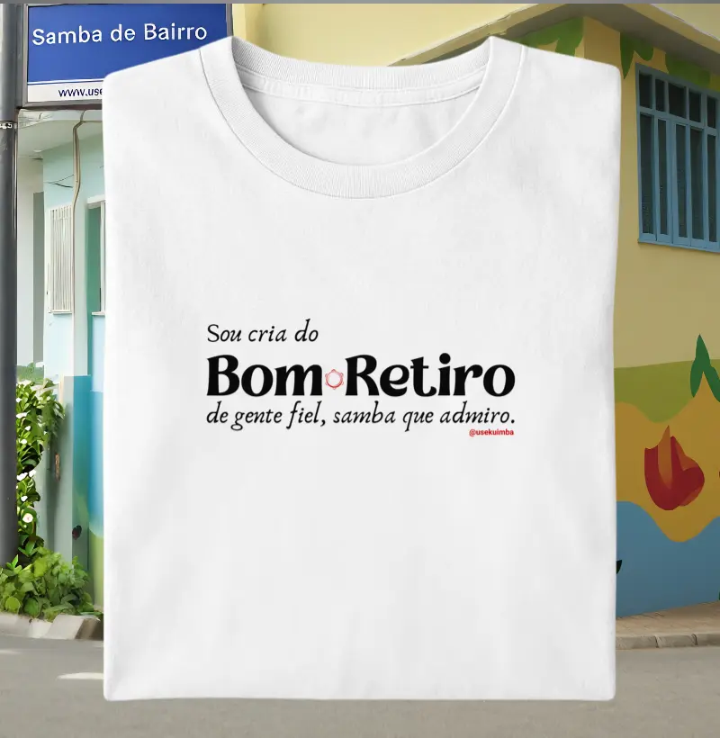 Sou cria do Bom Retiro SP