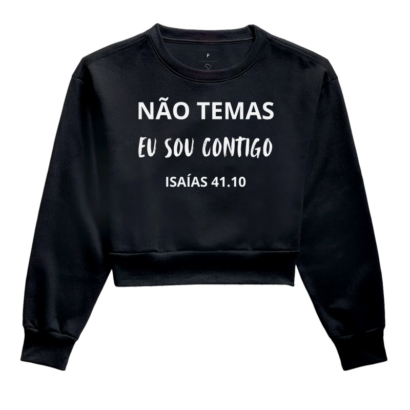“NÃO TEMAS. EU SOU CONTIGO.” — Isaías 41:10