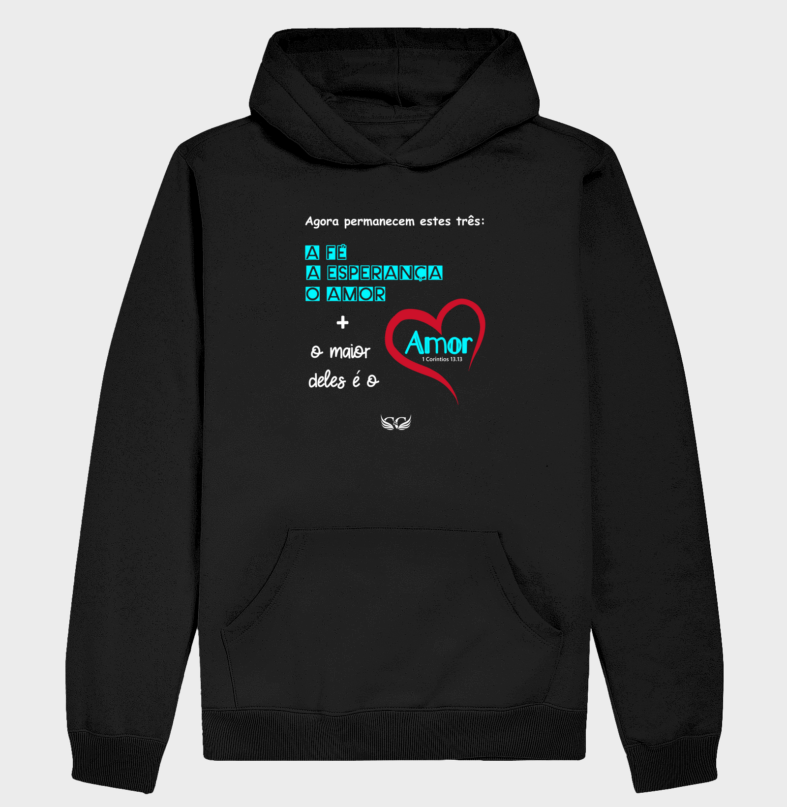 Camiseta Cristã Agora permanecem a Fé a Esperança e o Amor. 1 Cor 13.13