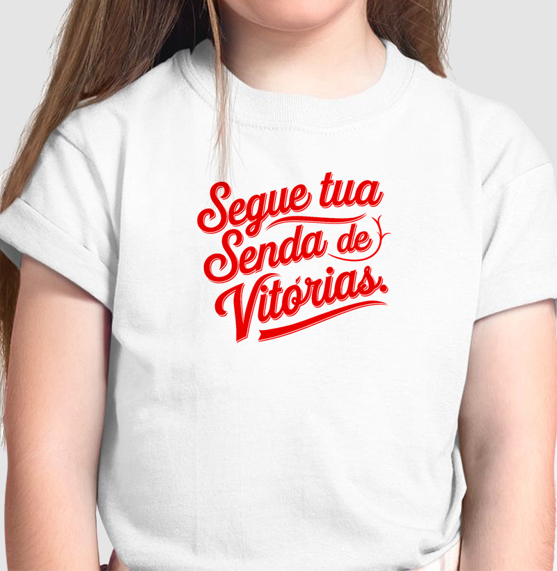 Camiseta Infantil Segue Tua Senda de Vitórias