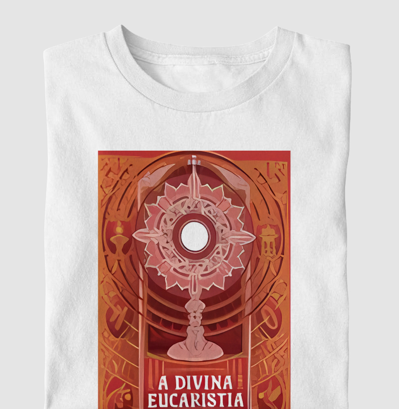 A Divina Eucaristia !