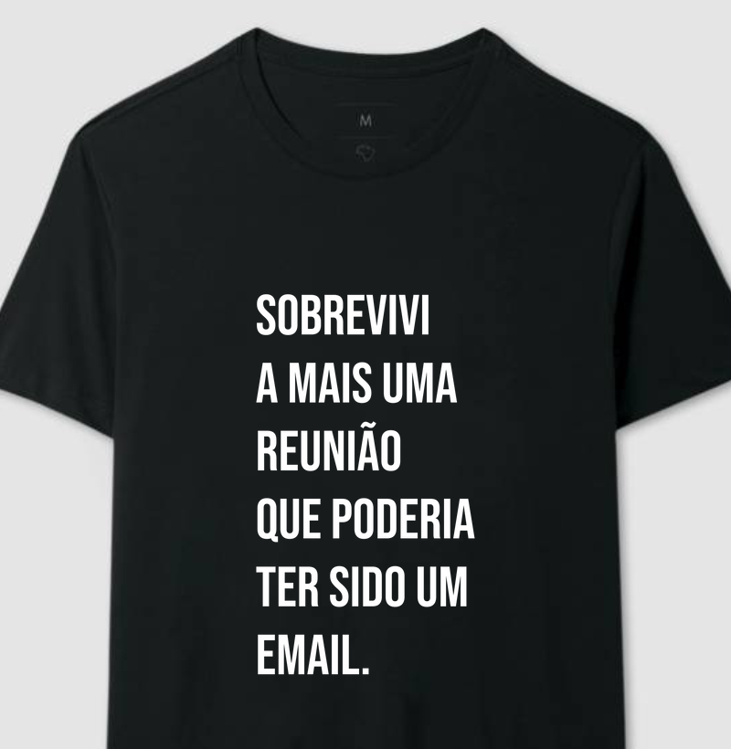 Sobrevivi a mais uma reuniao