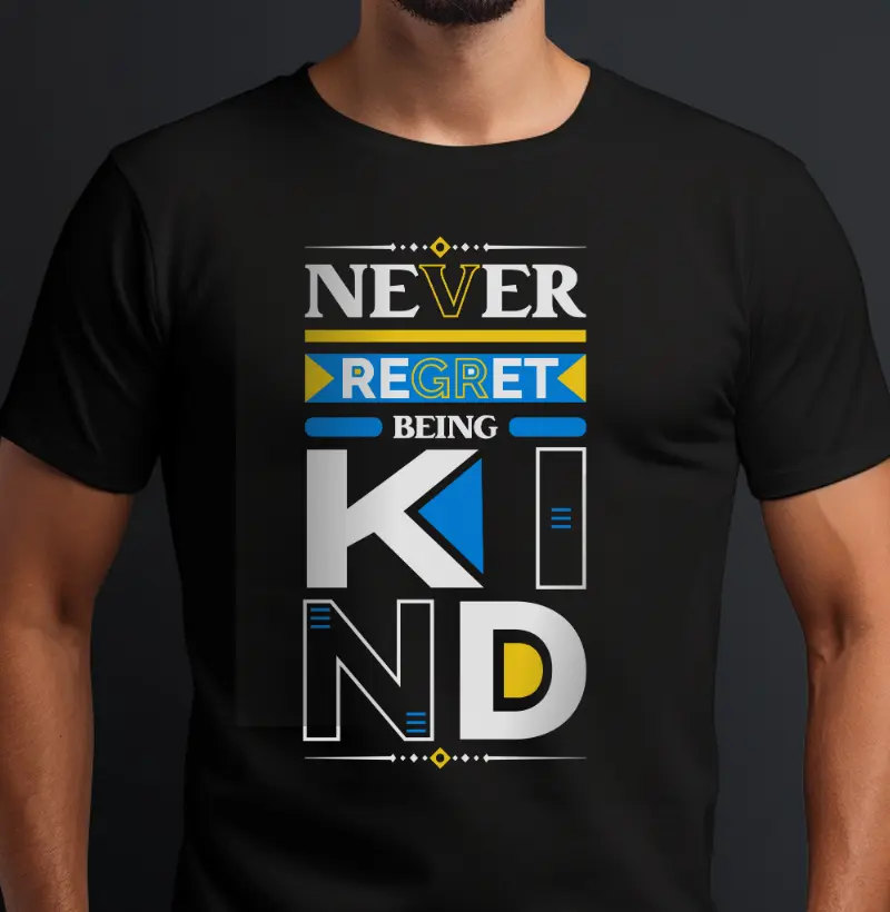 Never Regret Being Kind
