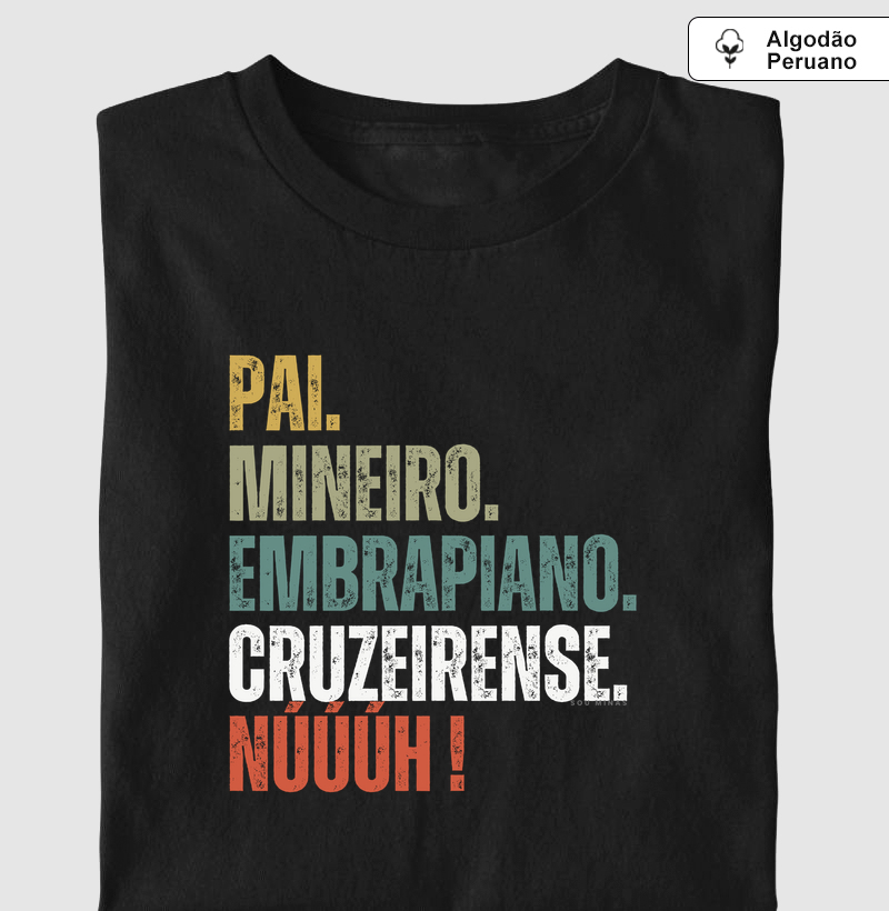 Pai. Embrapiano. Cruzeirense. Núúúh! - Algodão Peruano