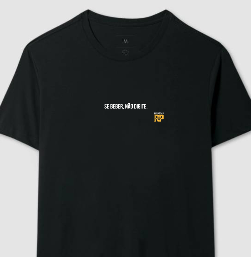 Camiseta Cervejeira Se Beber, Não Digite ES