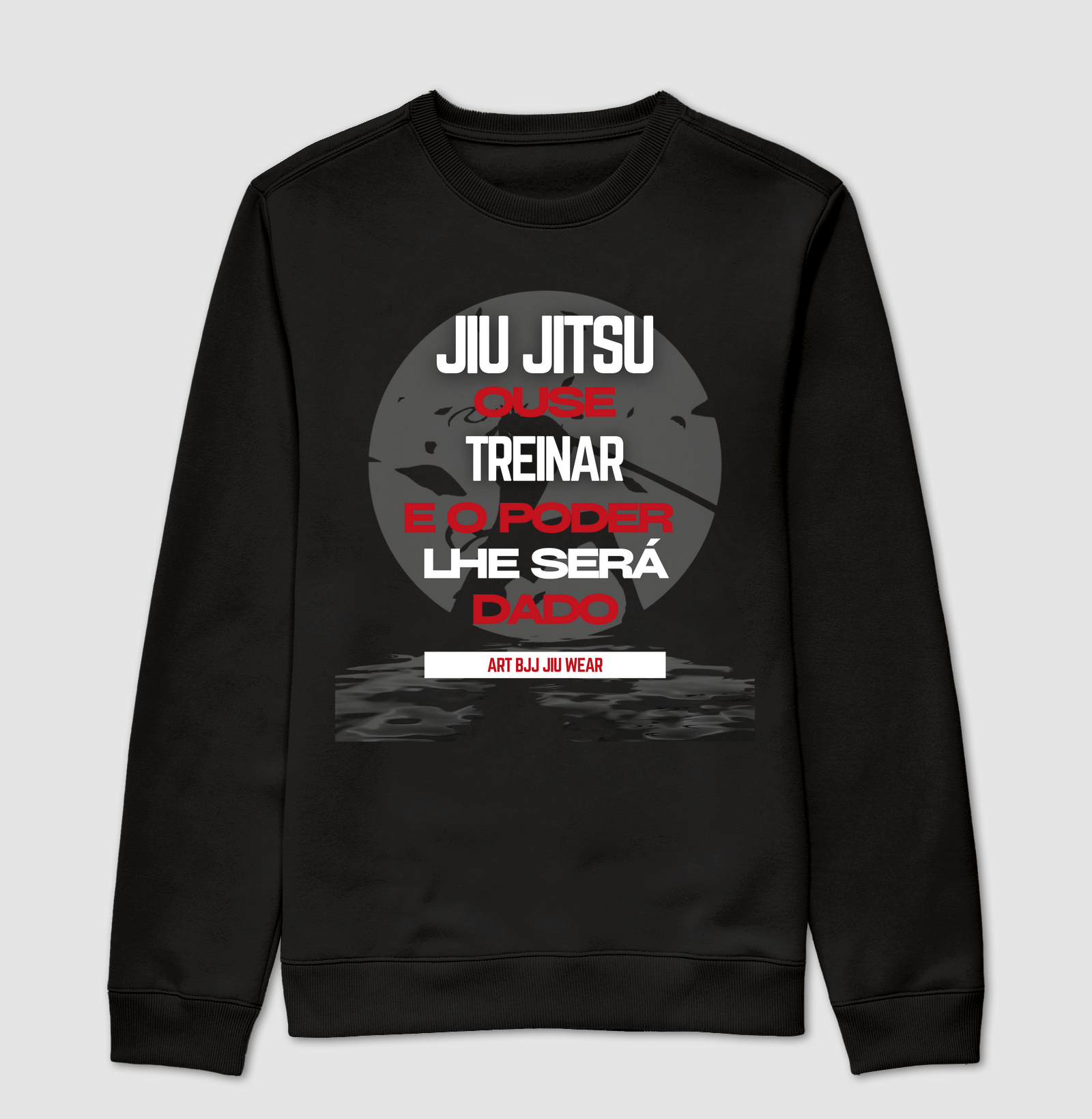 jiu jitsu ouse treinar e o poder lhe sera dado