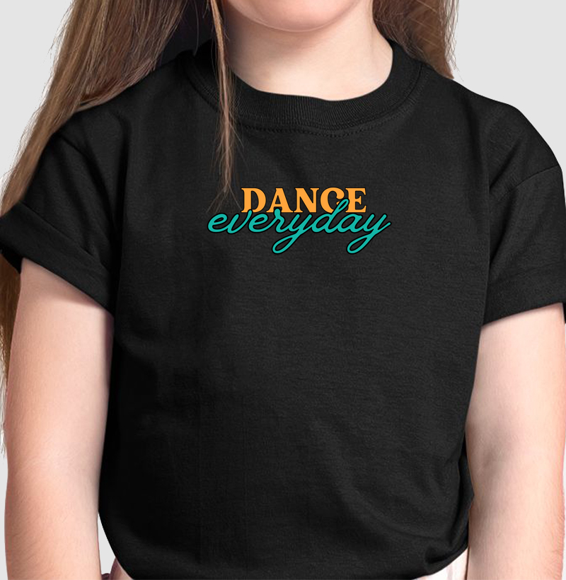 Dance everyday