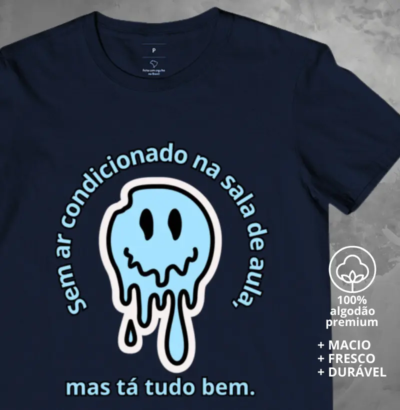 Camiseta Sala de Aula Sem Ar Condicionado